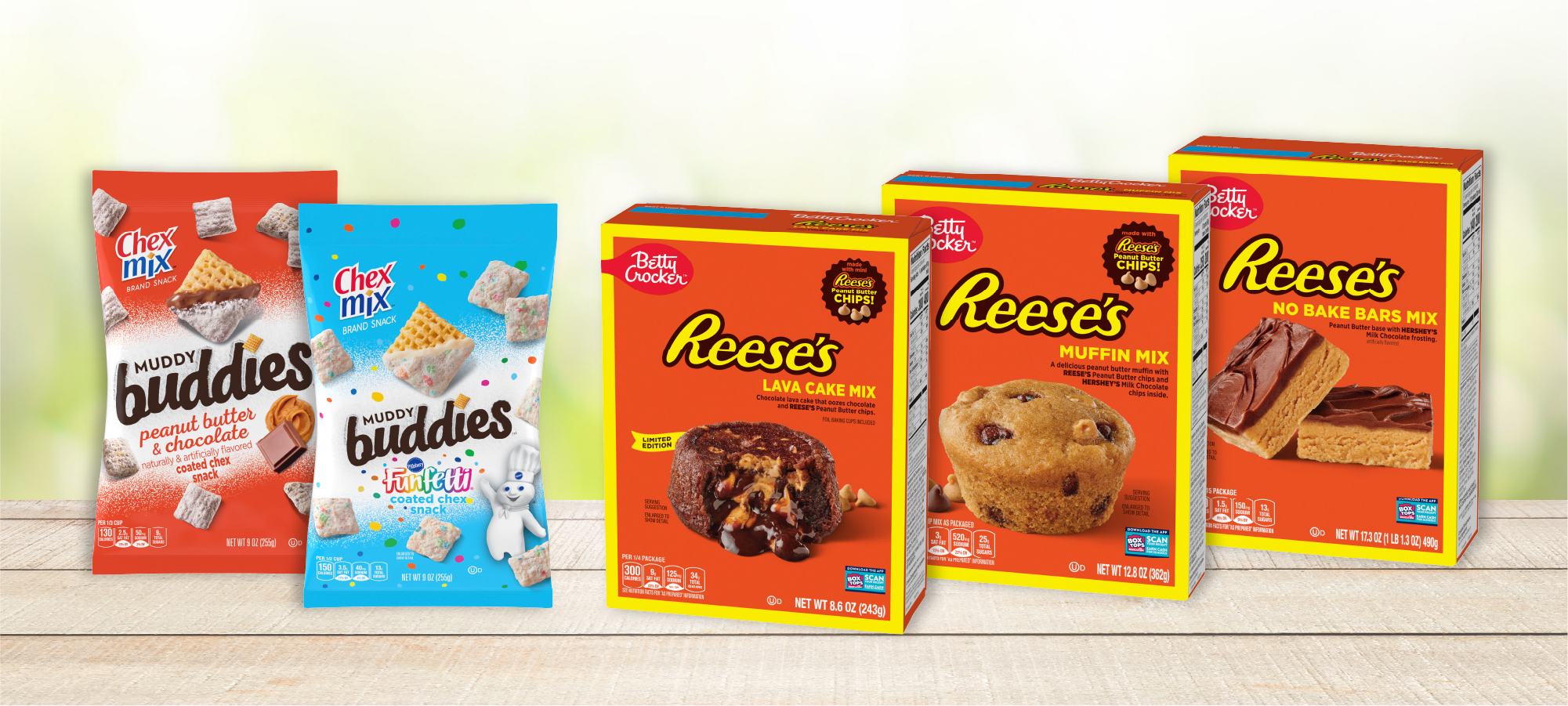 Funfetti Muddy Buddies, Chocolate Peanut Butter Muddy Buddies, Betty Crocker REESE’S Lava Cake Mix, REESE’S Peanut Butter Muffin Mix and REESE’S Peanut Butter No Bake Bars Mix